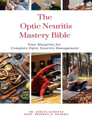 cover image of The Optic Neuritis Mastery Bible